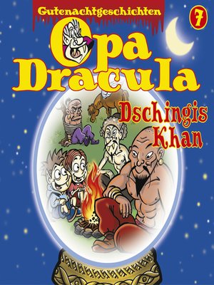 cover image of Opa Draculas Gutenachtgeschichten, Folge 7